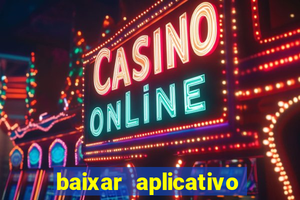 baixar aplicativo para fazer jogo do bicho